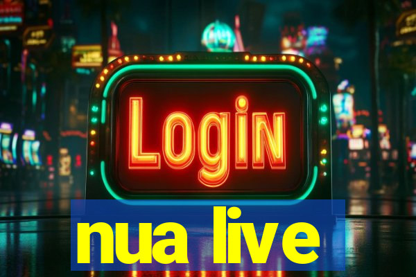 nua live